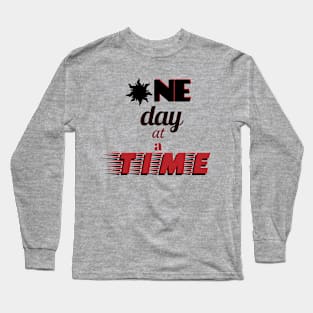 One day at atime Long Sleeve T-Shirt